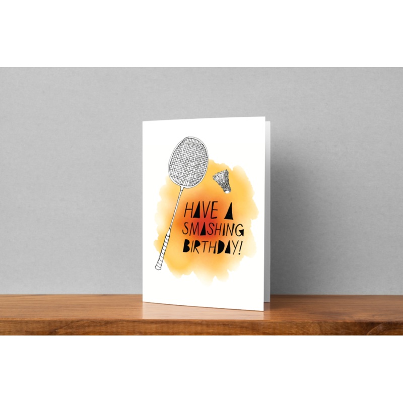 ‘Have a Smashing Birthday’ Badminton Greeting Card