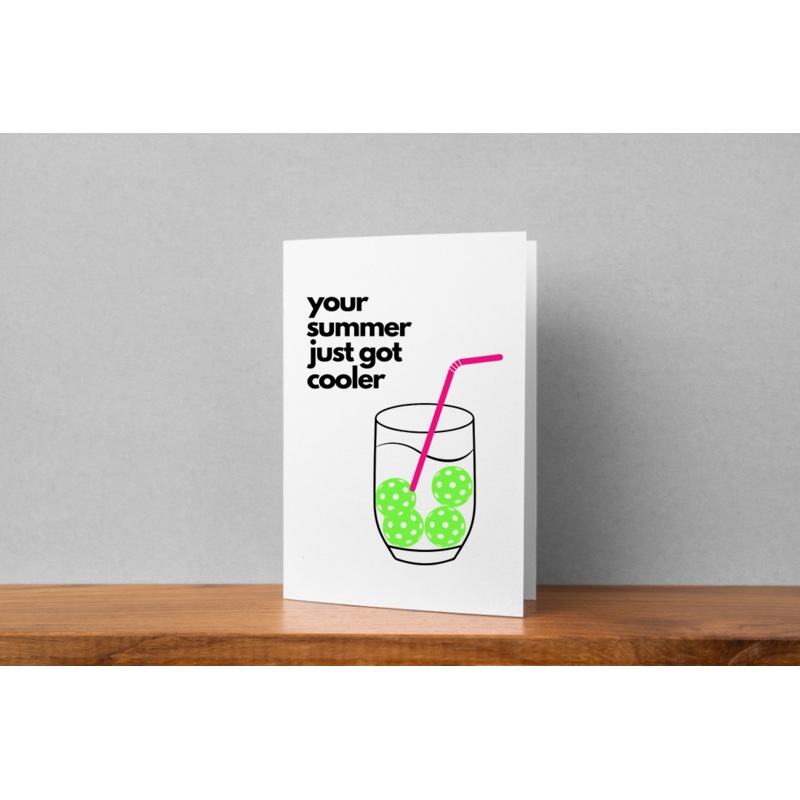 Summer Just Got Cooler Pickleball Birthday Greeting Card